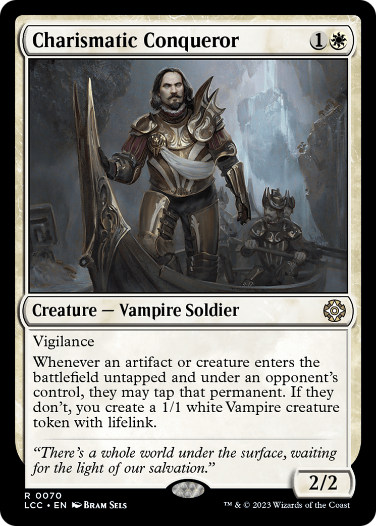 Charismatic Conqueror [The Lost Caverns of Ixalan Commander] | GnG Games