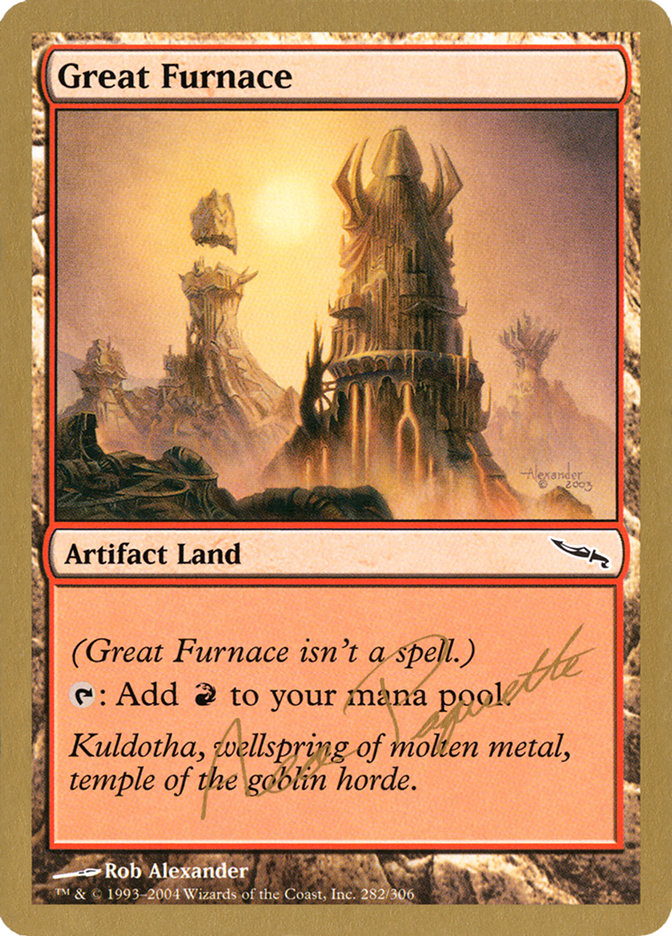 Great Furnace (Aeo Paquette) [World Championship Decks 2004] | GnG Games