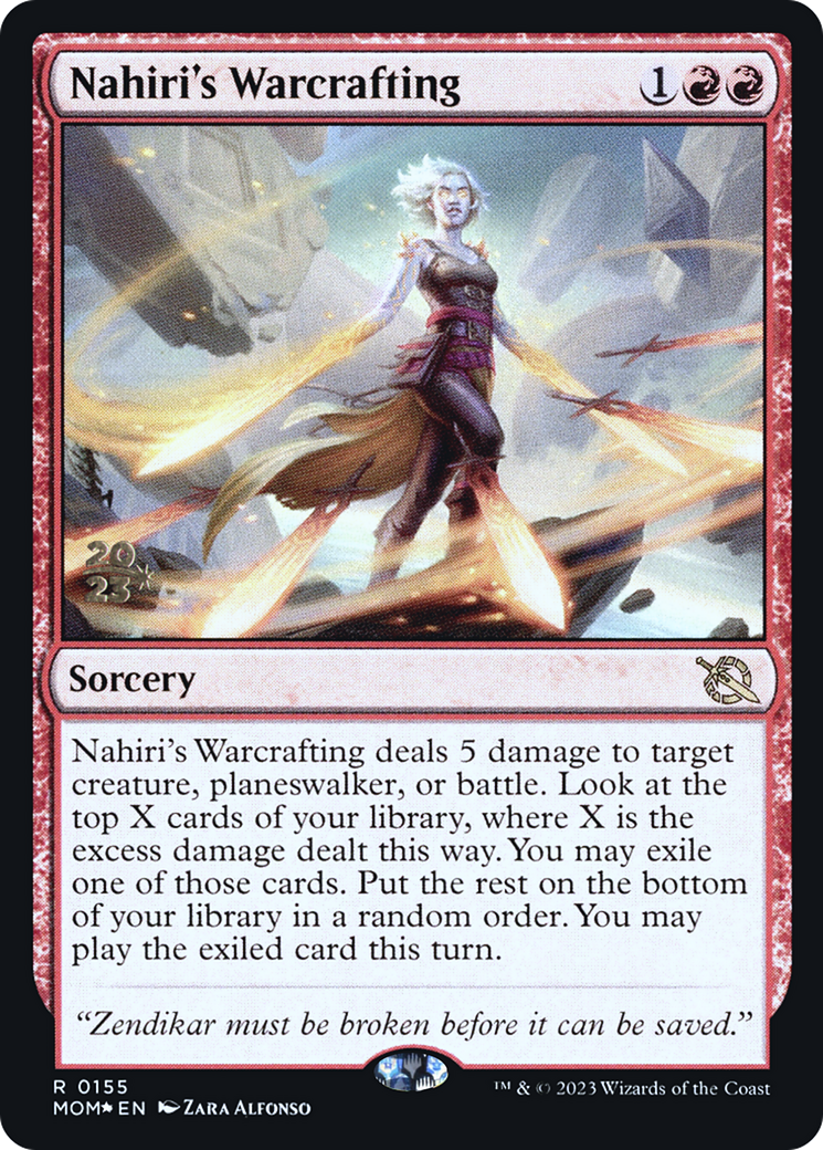 Nahiri's Warcrafting [March of the Machine Prerelease Promos] | GnG Games