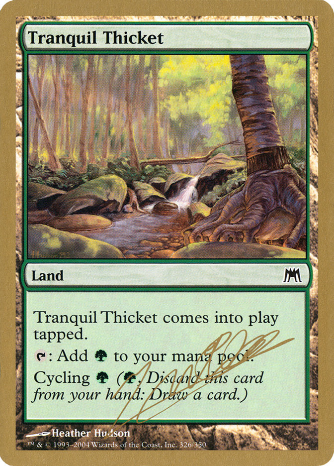 Tranquil Thicket (Julien Nuijten) [World Championship Decks 2004] | GnG Games