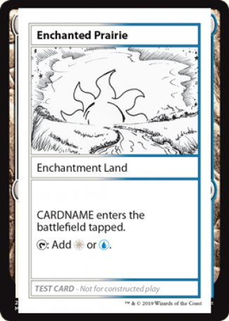 Enchanted Prairie (2021 Edition) [Mystery Booster Playtest Cards] | GnG Games