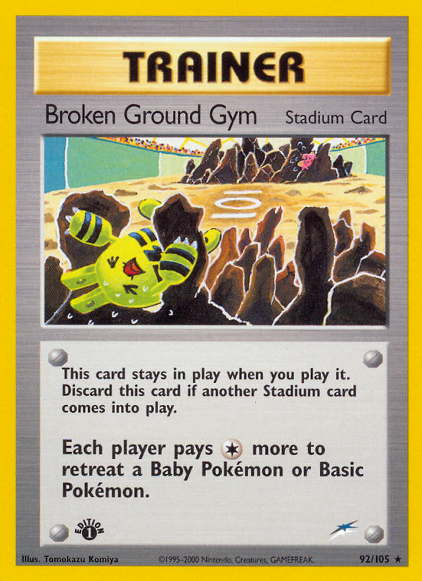 Broken Ground Gym (92/105) [Neo Destiny 1st Edition] | GnG Games