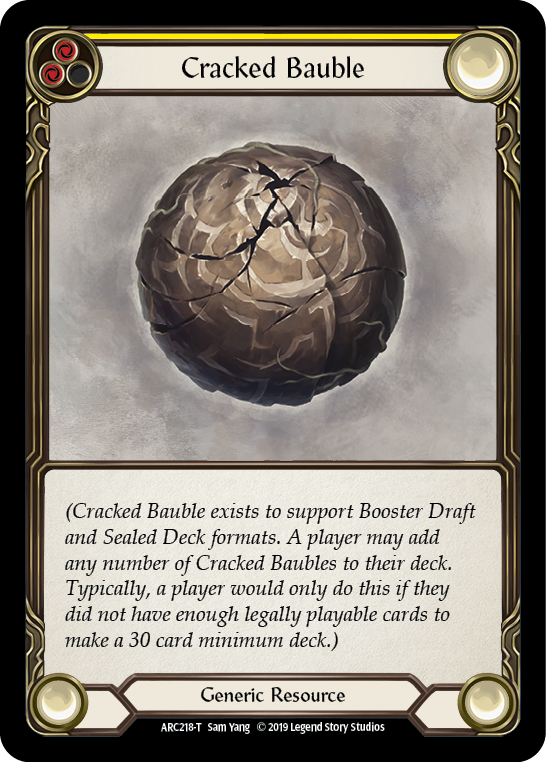 Cracked Bauble [ARC218-T] 1st Edition Normal | GnG Games