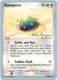 Dunsparce (60/100) (Team Rushdown - Kevin Nguyen) [World Championships 2004] | GnG Games