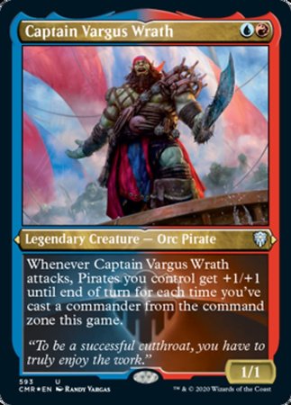 Captain Vargus Wrath (Foil Etched) [Commander Legends] | GnG Games