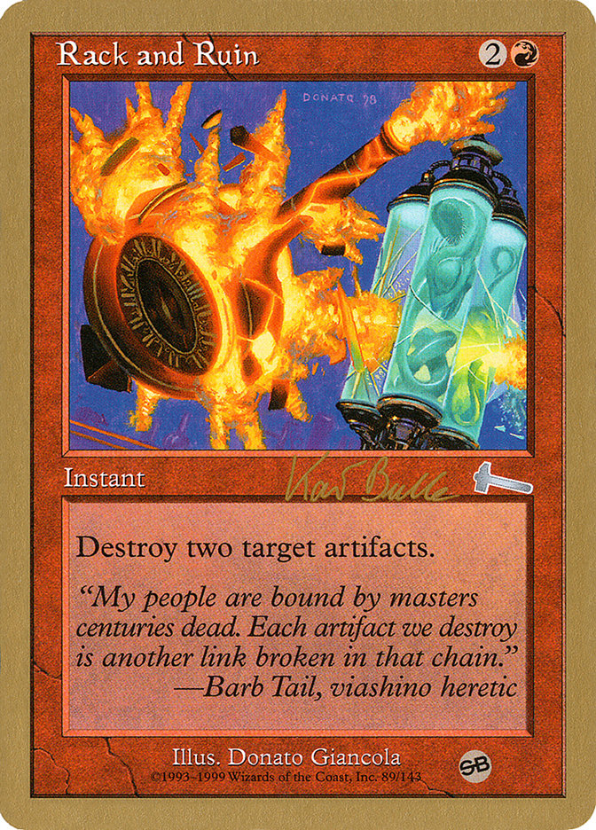 Rack and Ruin (Kai Budde) (SB) [World Championship Decks 1999] | GnG Games