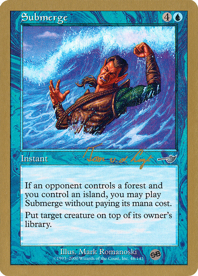 Submerge (Tom van de Logt) (SB) [World Championship Decks 2000] | GnG Games