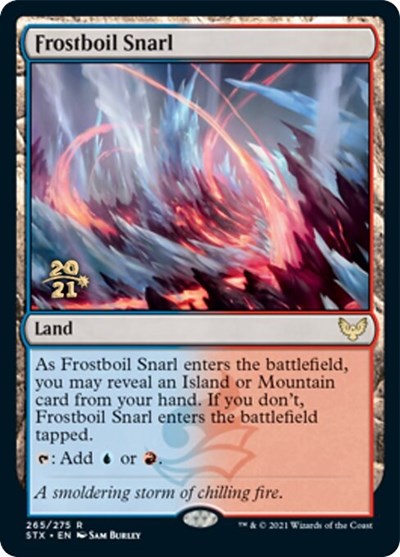 Frostboil Snarl [Strixhaven: School of Mages Prerelease Promos] | GnG Games