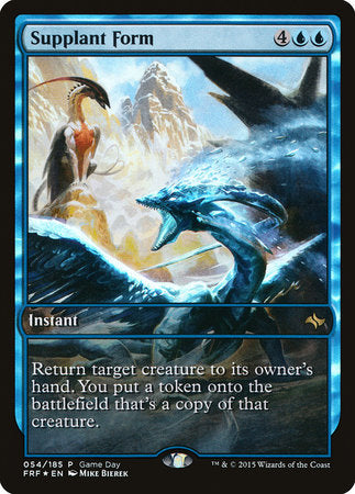 Supplant Form [Fate Reforged Promos] | GnG Games