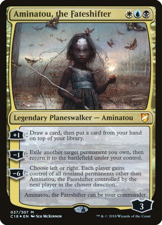Aminatou, the Fateshifter [Commander 2018] | GnG Games