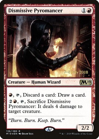 Dismissive Pyromancer [Core Set 2019 Promos] | GnG Games