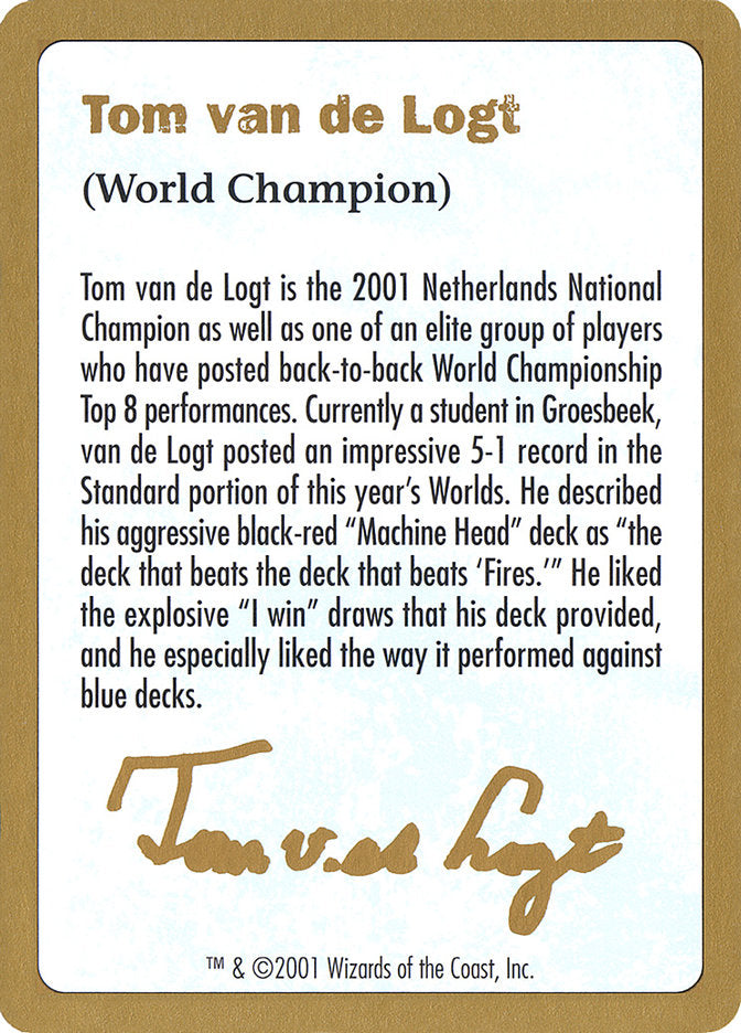 Tom van de Logt Bio [World Championship Decks 2001] | GnG Games