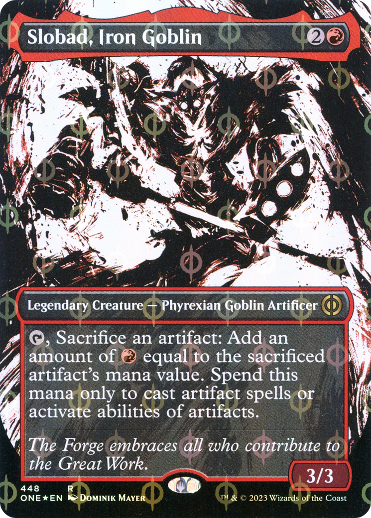 Slobad, Iron Goblin (Borderless Ichor Step-and-Compleat Foil) [Phyrexia: All Will Be One] | GnG Games