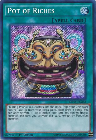 Pot of Riches [MP15-EN233] Secret Rare | GnG Games