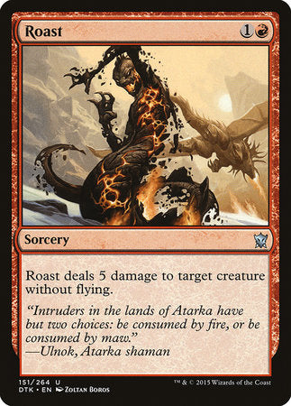 Roast [Dragons of Tarkir] | GnG Games