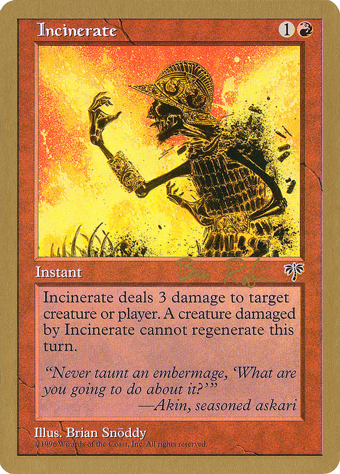 Incinerate (Ben Rubin) [World Championship Decks 1998] | GnG Games