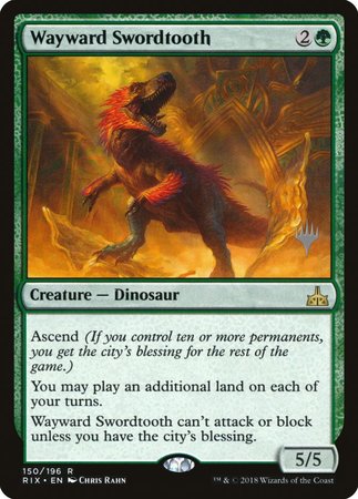 Wayward Swordtooth [Rivals of Ixalan Promos] | GnG Games