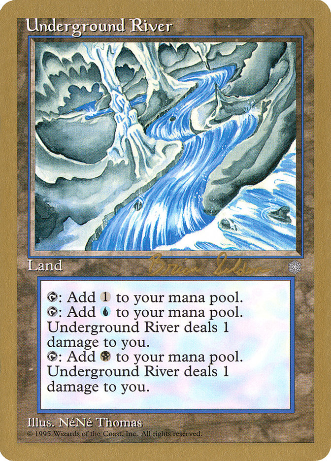 Underground River (Brian Selden) [World Championship Decks 1998] | GnG Games