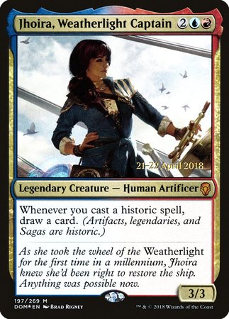 Jhoira, Weatherlight Captain [Dominaria Promos] | GnG Games