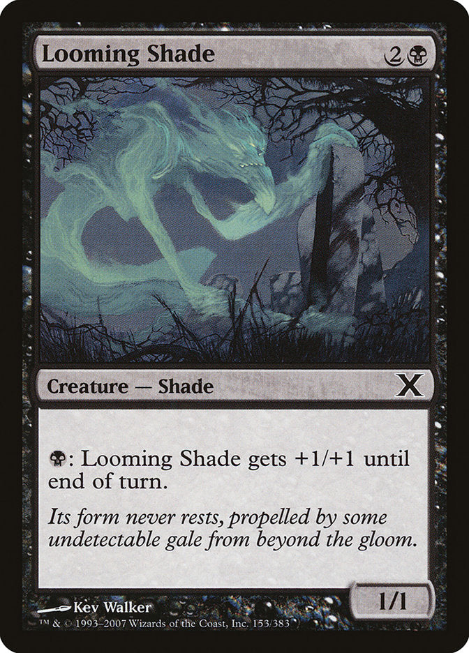 Looming Shade [Tenth Edition] | GnG Games