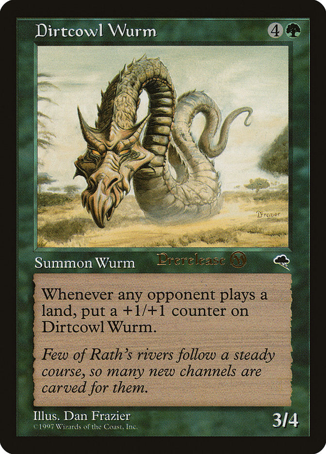 Dirtcowl Wurm [Tempest Promos] | GnG Games