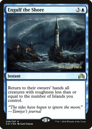 Engulf the Shore [Shadows over Innistrad Promos] | GnG Games