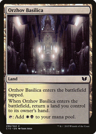 Orzhov Basilica [Commander 2015] | GnG Games