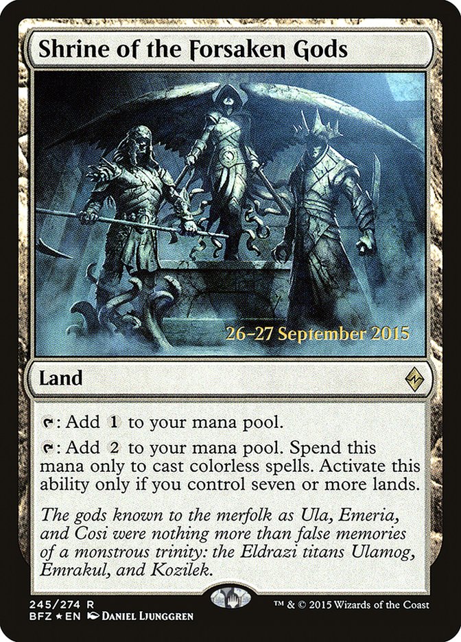 Shrine of the Forsaken Gods [Battle for Zendikar Prerelease Promos] | GnG Games