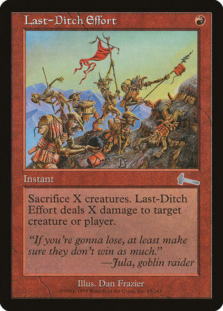 Last-Ditch Effort [Urza's Legacy] | GnG Games