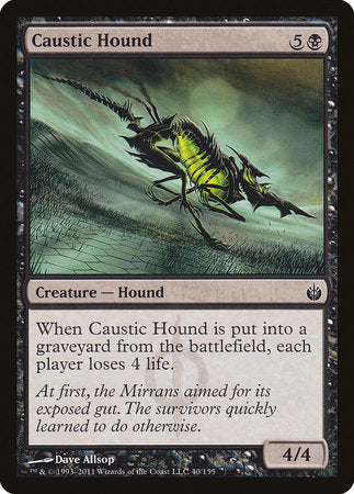 Caustic Hound [Mirrodin Besieged] | GnG Games