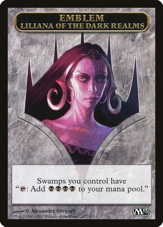 Emblem - Liliana of the Dark Realms [Magic 2013 Tokens] | GnG Games