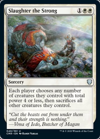 Slaughter the Strong [Commander Legends] | GnG Games