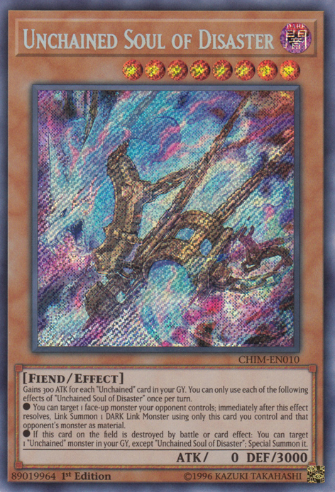 Unchained Soul of Disaster [CHIM-EN010] Secret Rare | GnG Games