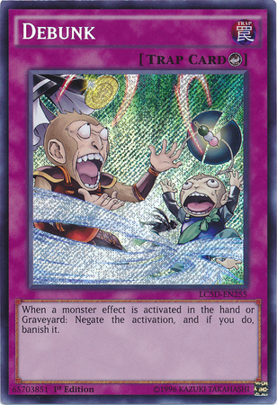 Debunk [LC5D-EN255] Secret Rare | GnG Games