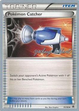 Pokemon Catcher (95/98) (CMT - Zachary Bokhari) [World Championships 2012] | GnG Games