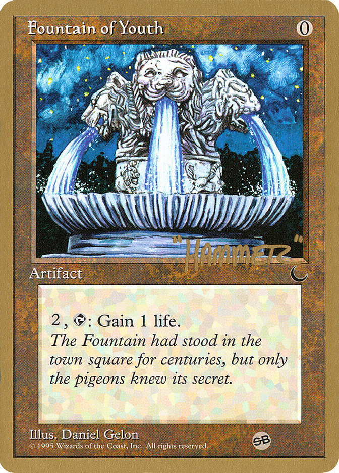 Fountain of Youth (Shawn "Hammer" Regnier) (SB) [Pro Tour Collector Set] | GnG Games