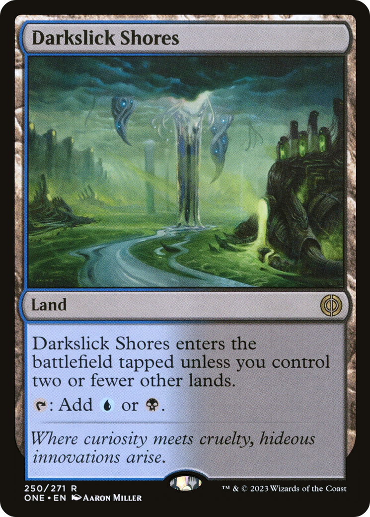 Darkslick Shores [Phyrexia: All Will Be One] | GnG Games