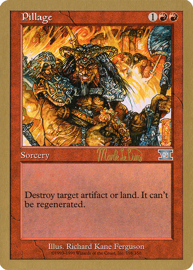 Pillage (Mark Le Pine) [World Championship Decks 1999] | GnG Games