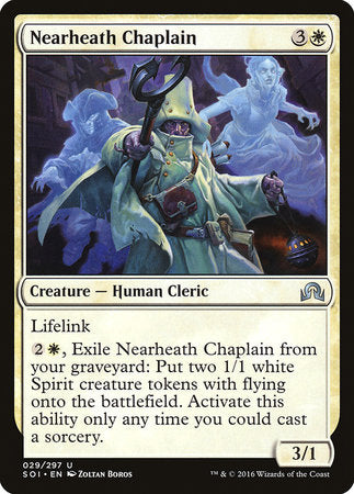 Nearheath Chaplain [Shadows over Innistrad] | GnG Games