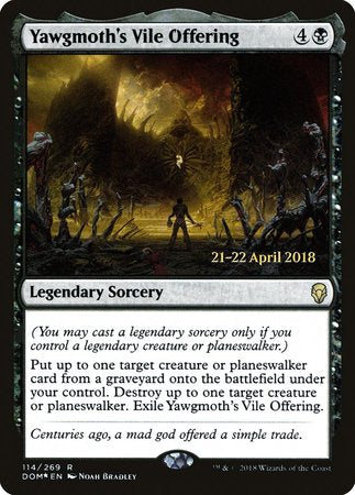 Yawgmoth's Vile Offering [Dominaria Promos] | GnG Games