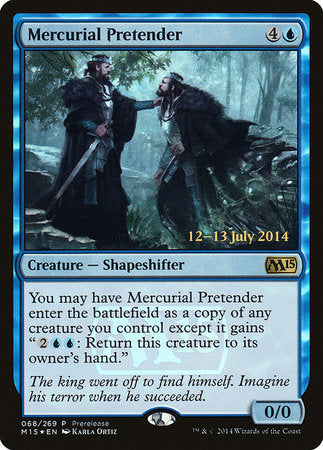 Mercurial Pretender [Magic 2015 Promos] | GnG Games