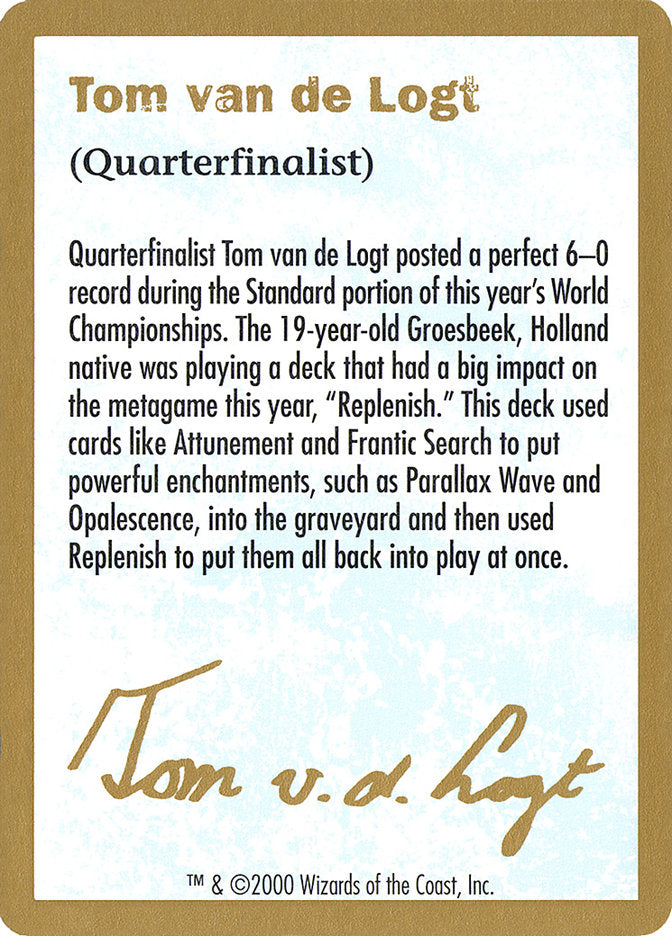 Tom van de Logt Bio [World Championship Decks 2000] | GnG Games