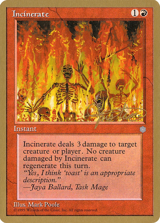Incinerate (Mark Justice) [Pro Tour Collector Set] | GnG Games