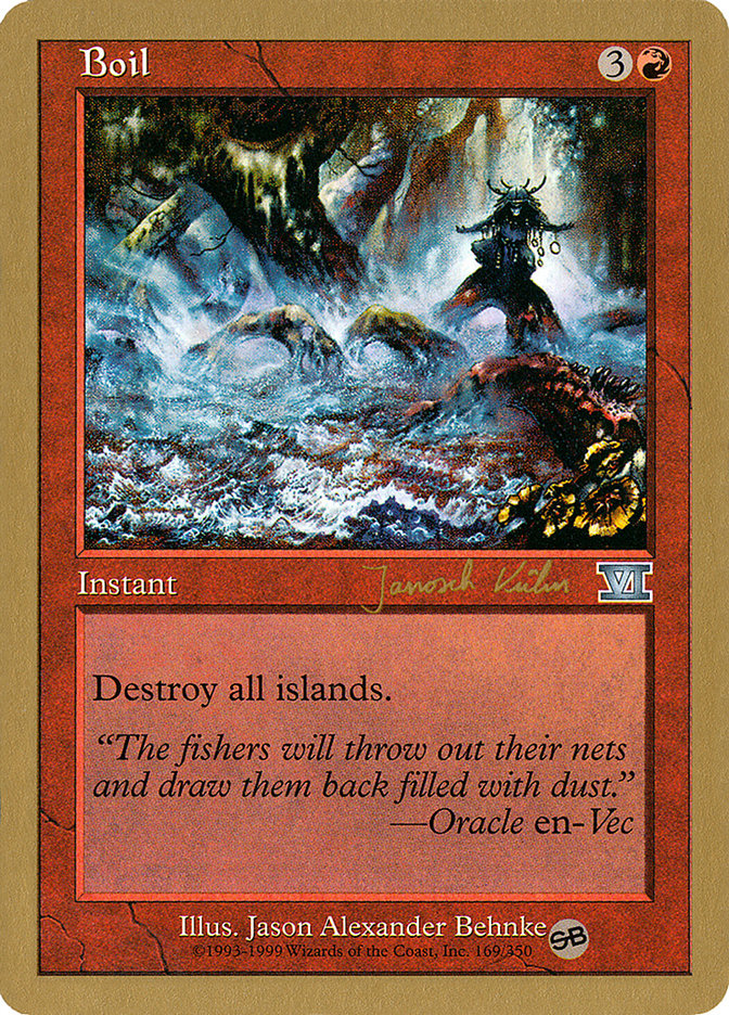 Boil (Janosch Kuhn) (SB) [World Championship Decks 2000] | GnG Games