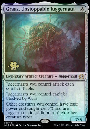 Graaz, Unstoppable Juggernaut [Phyrexia: All Will Be One Prerelease Promos] | GnG Games