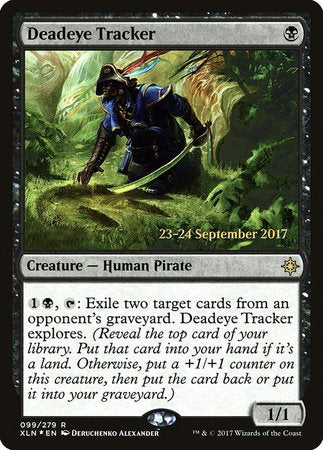 Deadeye Tracker [Ixalan Promos] | GnG Games