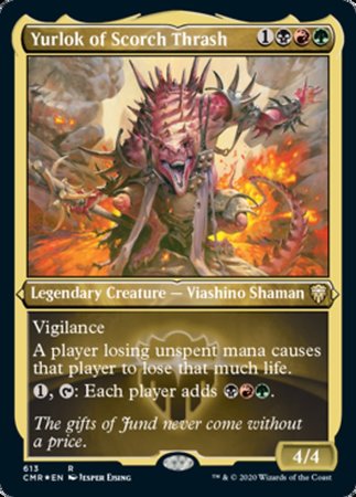 Yurlok of Scorch Thrash (Foil Etched) [Commander Legends] | GnG Games