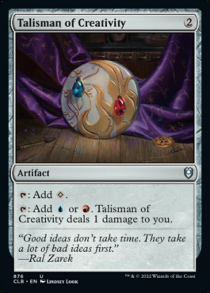 Talisman of Creativity [Commander Legends: Battle for Baldur's Gate] | GnG Games