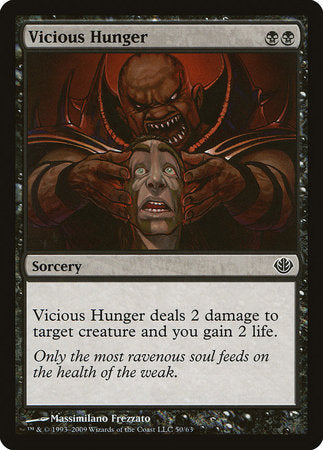 Vicious Hunger [Duel Decks: Garruk vs. Liliana] | GnG Games