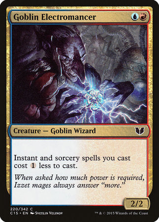 Goblin Electromancer [Commander 2015] | GnG Games